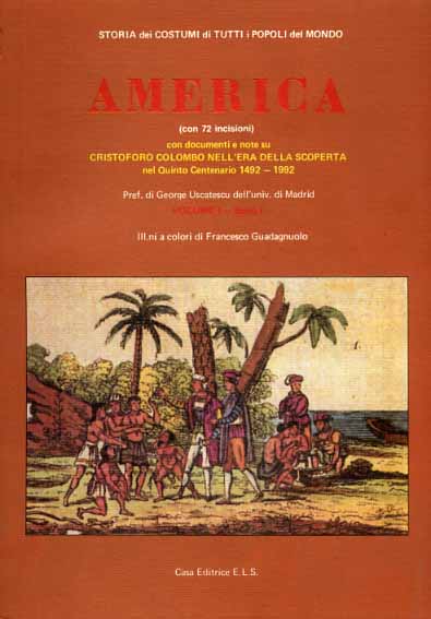 -- - America. (Con documenti e note su Cristoforo Colombo nell'era della scoperta). Nel Quinto Centenario 1492-1992. Ristampa anastatica dell'ediz.