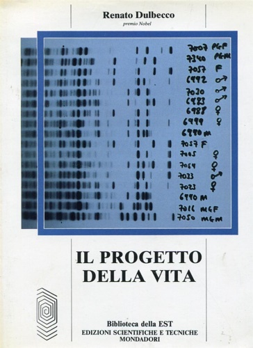 Dulbecco, Renato. - Il progetto della vita.