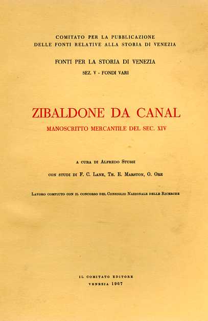 -- - Zibaldone da Canal. Manoscritto mercantile del sec.XIV.