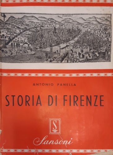 Panella,Antonio. - Storia di Firenze.