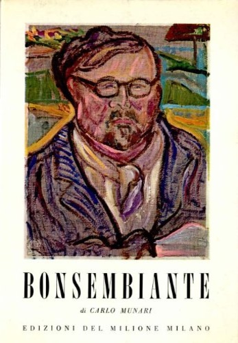 Munari, Carlo. - Vittore Bonsembiante pittore.