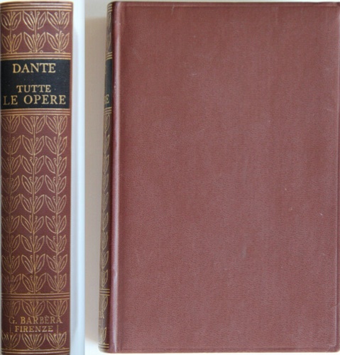 Dante Alighieri. - Tutte le opere.