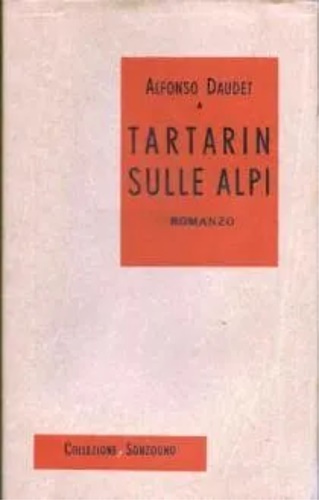 Daudet,Alphonse. - Tartarin sulle alpi.