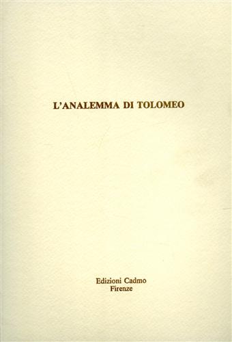 Sinisgalli,Rocco. Vastola,Salvatore. - L'analemma di Tolomeo.