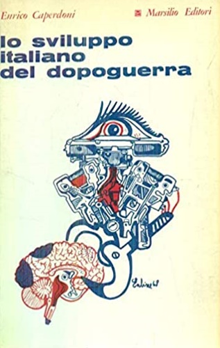 Caperdoni, Enrico. - Lo sviluppo italiano del dopoguerra.