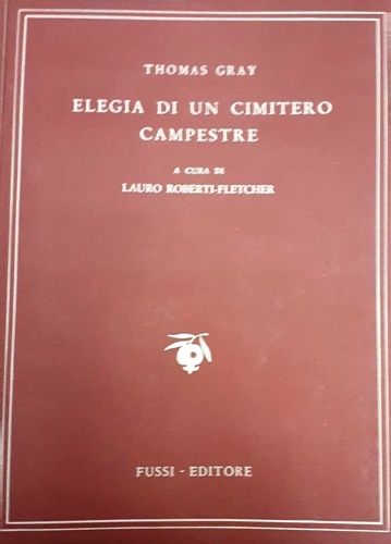 Gray, Thomas. - Elegia di un cimitero campestre.