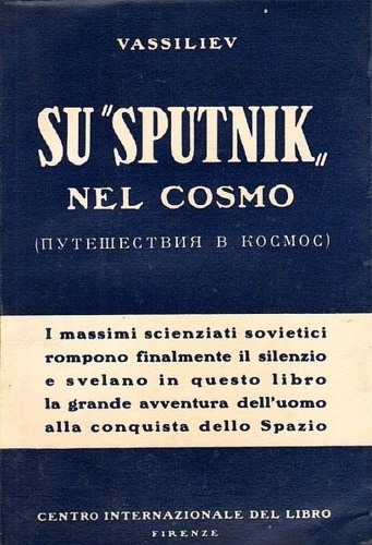 Vassiliev,Mikhail. - Su Sputnik nel cosmo.