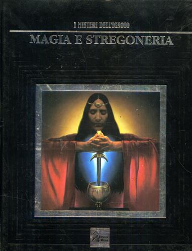Cave Janet,P. Dumond Margery,A. - Magia e stregoneria.