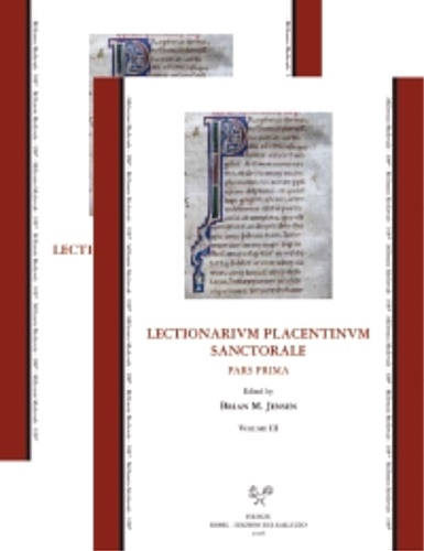 Jensen,Brian M. - Lectionarium Placentinum Sanctorale. Edition of a Twelfth Century Lectionary for the Divine Office.