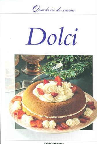 -- - Dolci.