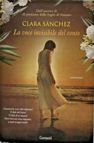 Sanchez,Clara. - La voce invisibile del vento.