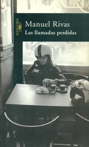 Rivas,Manuel. - Las llamadas perdidas.