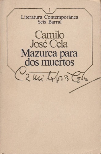 Cela,Camilo Jos. - Mazurca para dos muertos.