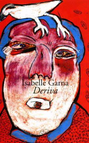 Garna,Isabelle. - Deriva.