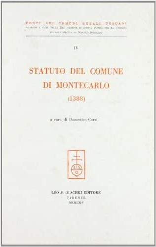 -- - Statuto del comune di Montecarlo (1388).