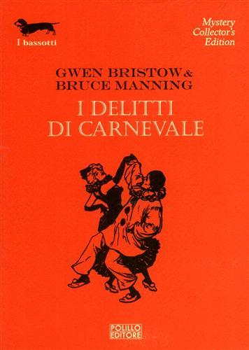 Bristow,Gwen. Manning, Bruce. - I delitti di carnevale.