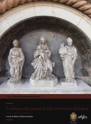 -- - Il restauro dei portali di San Petronio a Bologna. Studi e approfondimenti.