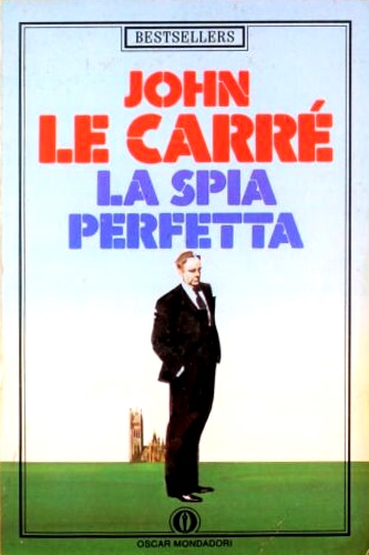 Le Carr,John. - La spia perfetta.