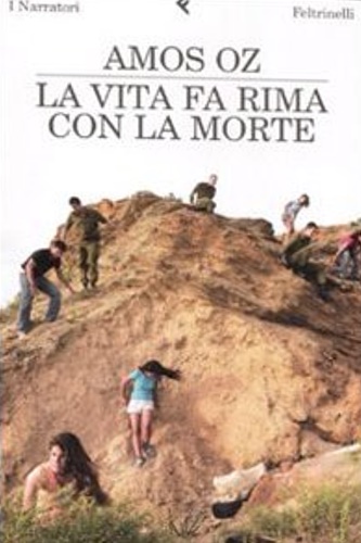 Amos Oz. - La vita fa rima con la morte.