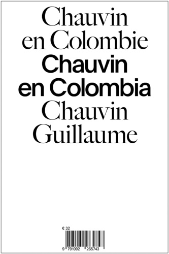 Chauvin Guillaume. - Chauvin En Colombie.