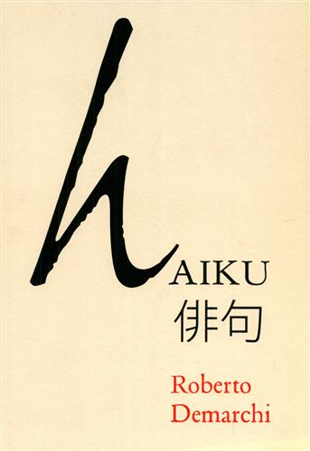 Catalogo della Mostra: - Aiku. Roberto Demarchi.