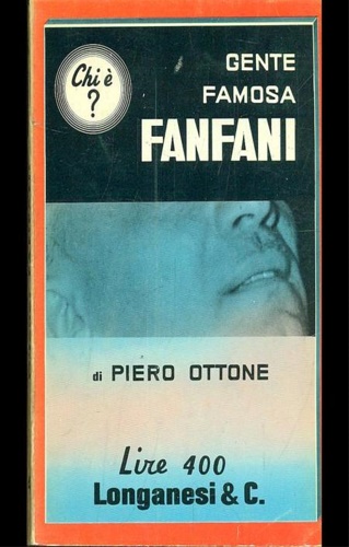 Ottone,Piero. - Fanfani.