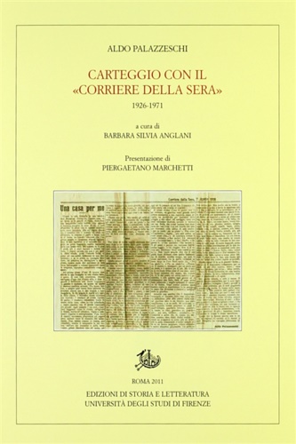 Palazzeschi,Aldo. - Carteggio con il Corriere della Sera 1926-1971.