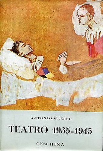 Greppi,A. - Teatro 1935-1945.