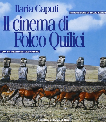 Caputi, Ilaria. - Il cinema di Folco Quilici.