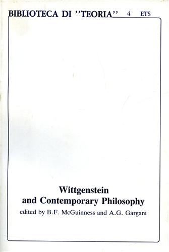 Mcguinness B., Gargani A. G. (edited by). - Wittgenstein and contemporary philosophy.
