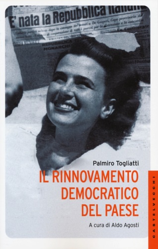 Togliatti,Palmiro,. - Il rinnovamento democratico del paese.