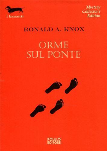 Knox,Ronald A. - Orme sul ponte.