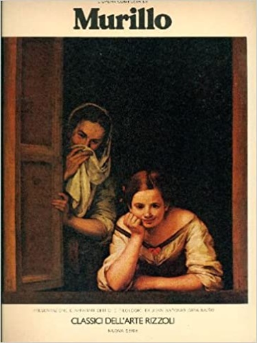 Gaya Nuo, Juan Antonio. (a cura di). - L'opera completa di Murillo.
