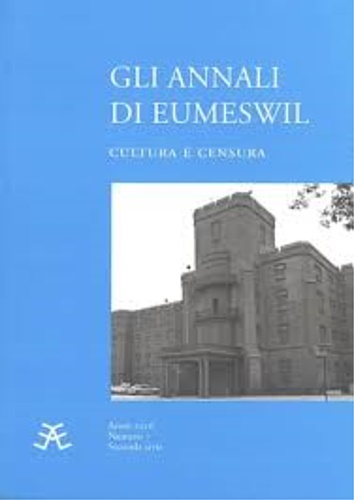 -- - Gli annali di Eumeswil N. 7 (2016). Cultura e censura. Dall'Indice: --Maurizio Calvan