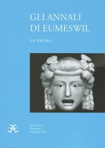 -- - Gli annali di Eumeswil N. 4 (2013). La paura. Dall'Indice:--Roberto Giardina