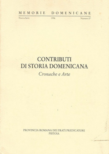 -- - Contributi di storia domenicana. Cronaca e arte.
