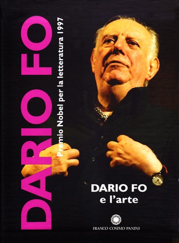 Dario Fo. - L' arte secondo Dario Fo. La vera storia di Ravenna. Bello figliolo che tu s Raffaello. Tegno nelle mani occhi o orecchi: Michelangelo. Caravaggio al tempo di Caravaggio. Il tempio degli uomini liberi. Il Mantegna impossibile. La lezione sul Cenacolo di Leonardo da Vinci.