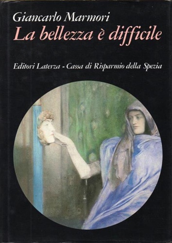 Marmori,Giancarlo. - La bellezza  difficile.