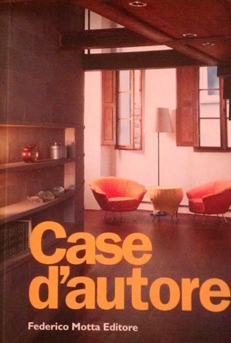 -- - Case d'autore. Interni italiani 1990-1999.