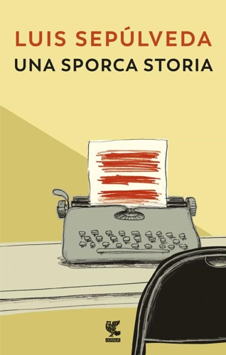 Seplveda,Luis. - Una sporca storia.