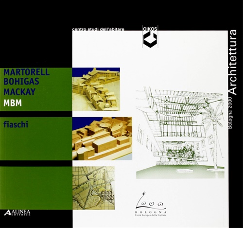 Bohigas, Oriol. MArtorell,Josep. Mackay,David. - Fiaschi.