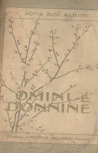 Bisi Albini,Sofia. - Omini e Donnine.