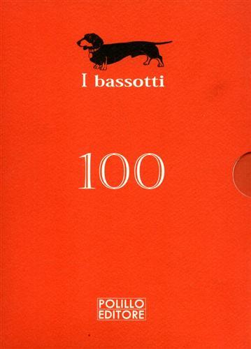 Parke,F.G. - La sera della prima, + vol.: Gli autori dei primi 100 Bassotti. Vita e opere.