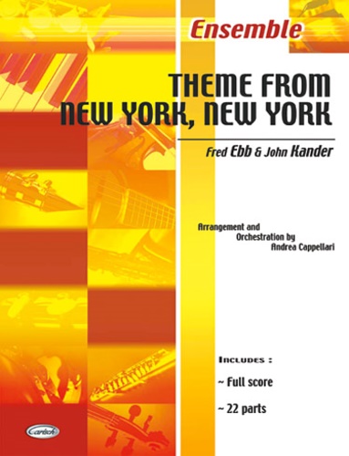Kander,John. Ebb,Fred. - New York, New York. Ensemble.