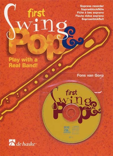 Van Gorp,Fons. - De Haske Music First Swing & Pop. 10 original pieces in a number