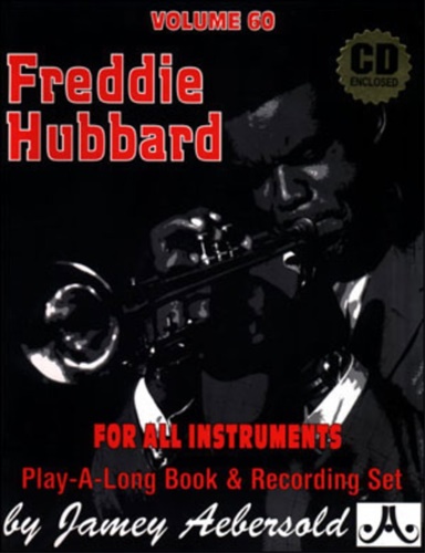 Freddie Hubbard. - Freddie Hubbard. Volume 60. Jazz Play-A-Long for All Instr