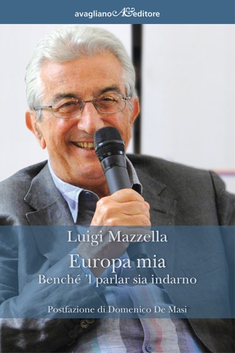 Mazzella,Luigi. - Europa mia. Bench 'l parlar sia indarno.