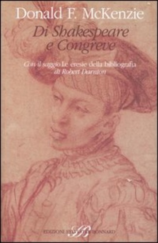 McKenzie,Donald F. - Di Shakespeare e Congreve.