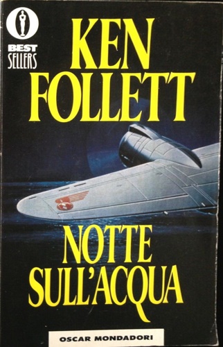 Follett,Ken. - Notte sull'acqua.