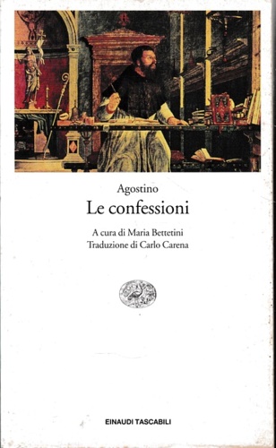 Sant' Agostino - Le confessioni.